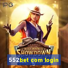 552bet com login